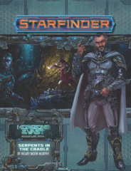 Starfinder - Horizons Of The Vast Adventure Path - Serpents In The Cradle